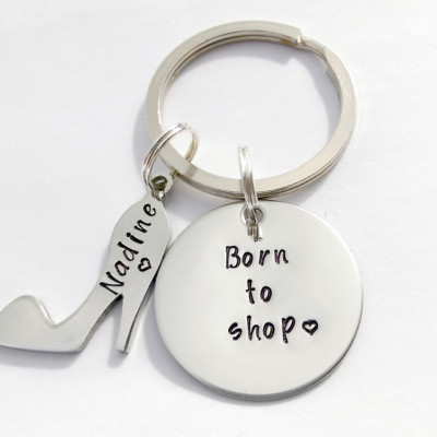 Personalized shoe lover gift - unique shoe gift shoe keyring - born to shop - unique gift for sister - gift for best friend